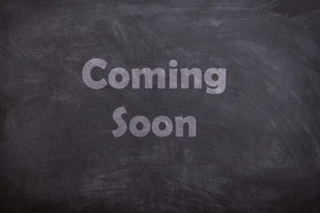 coming soon, chalk, board, blackboard, chalkboard, message, soon, coming, signboard, gray blackboard, gray board, coming soon, coming soon, coming soon, coming soon, coming soon